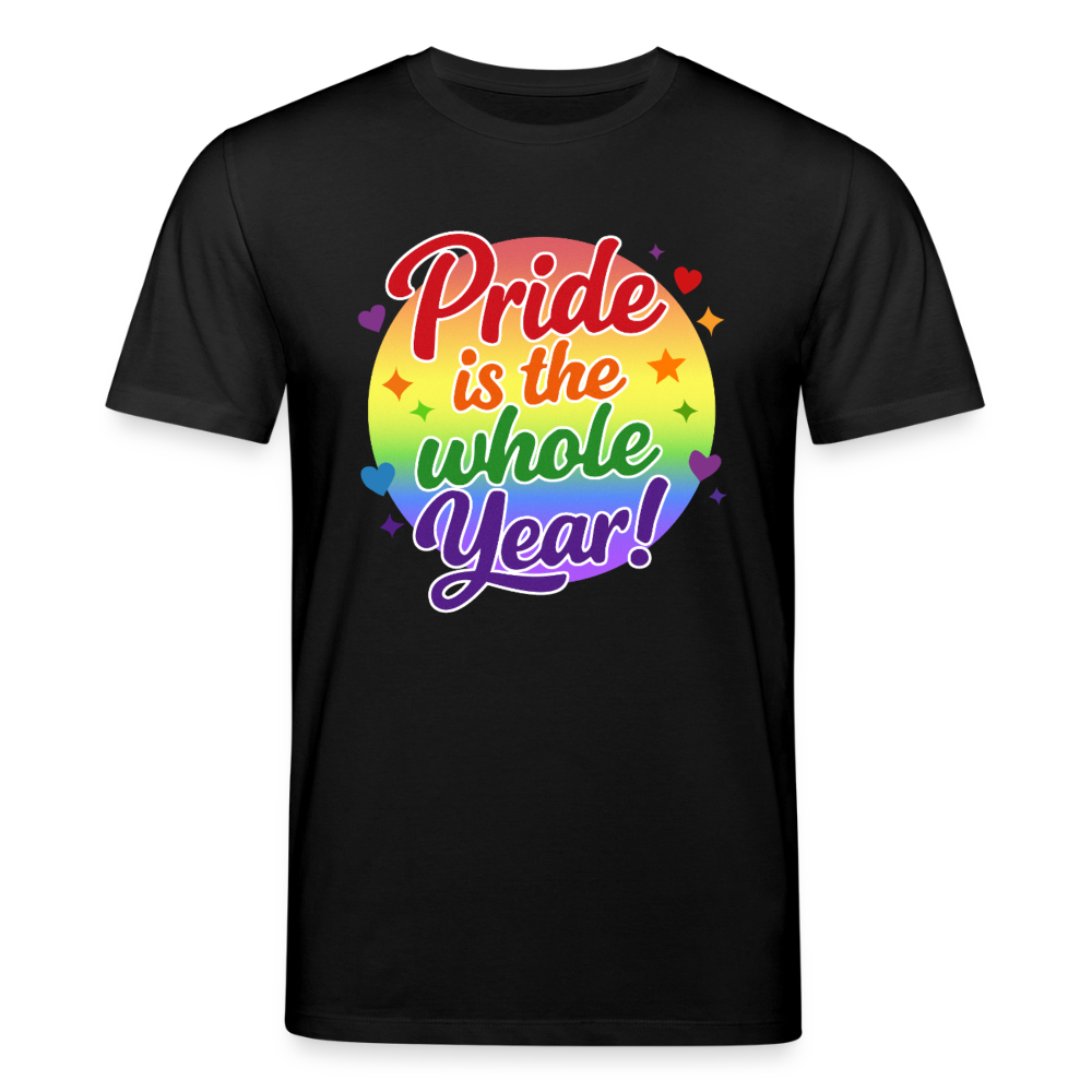 Pride is the whole Year | Unisex Bio T-Shirt - Schwarz