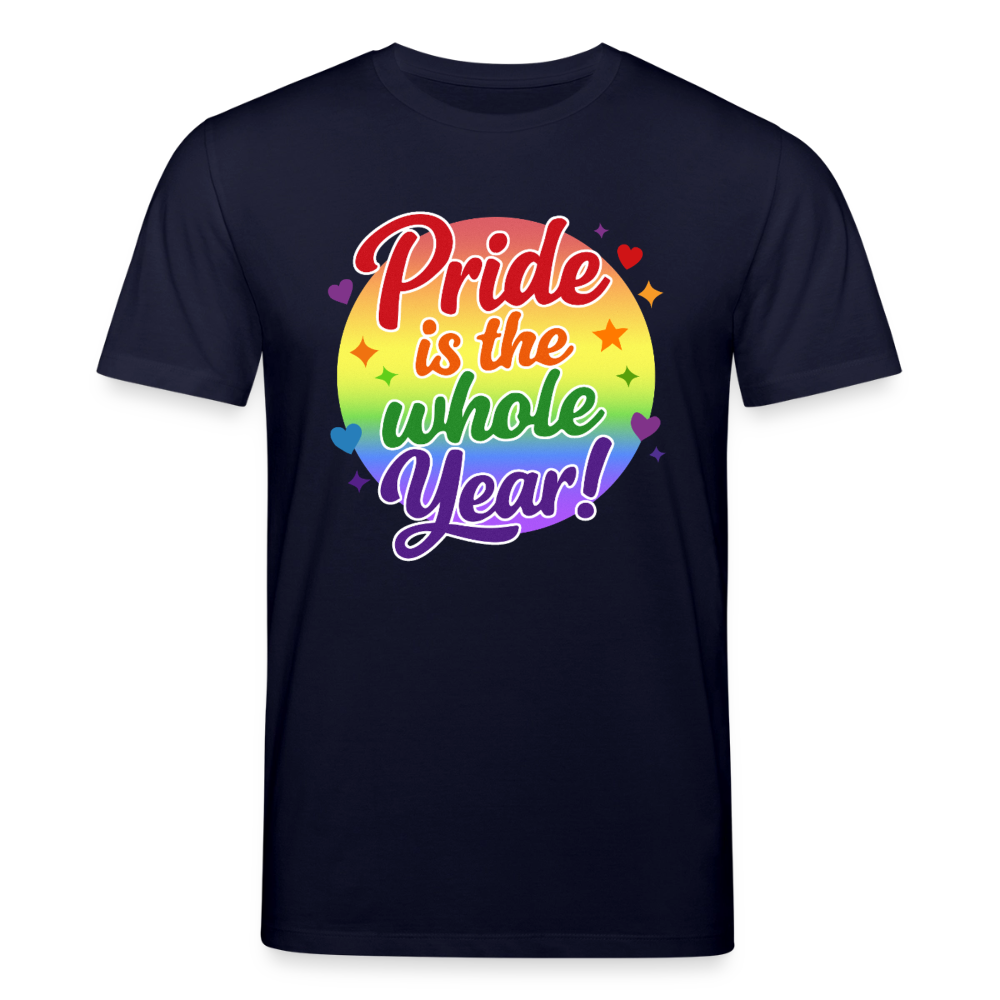 Pride is the whole Year | Unisex Bio T-Shirt - Navy
