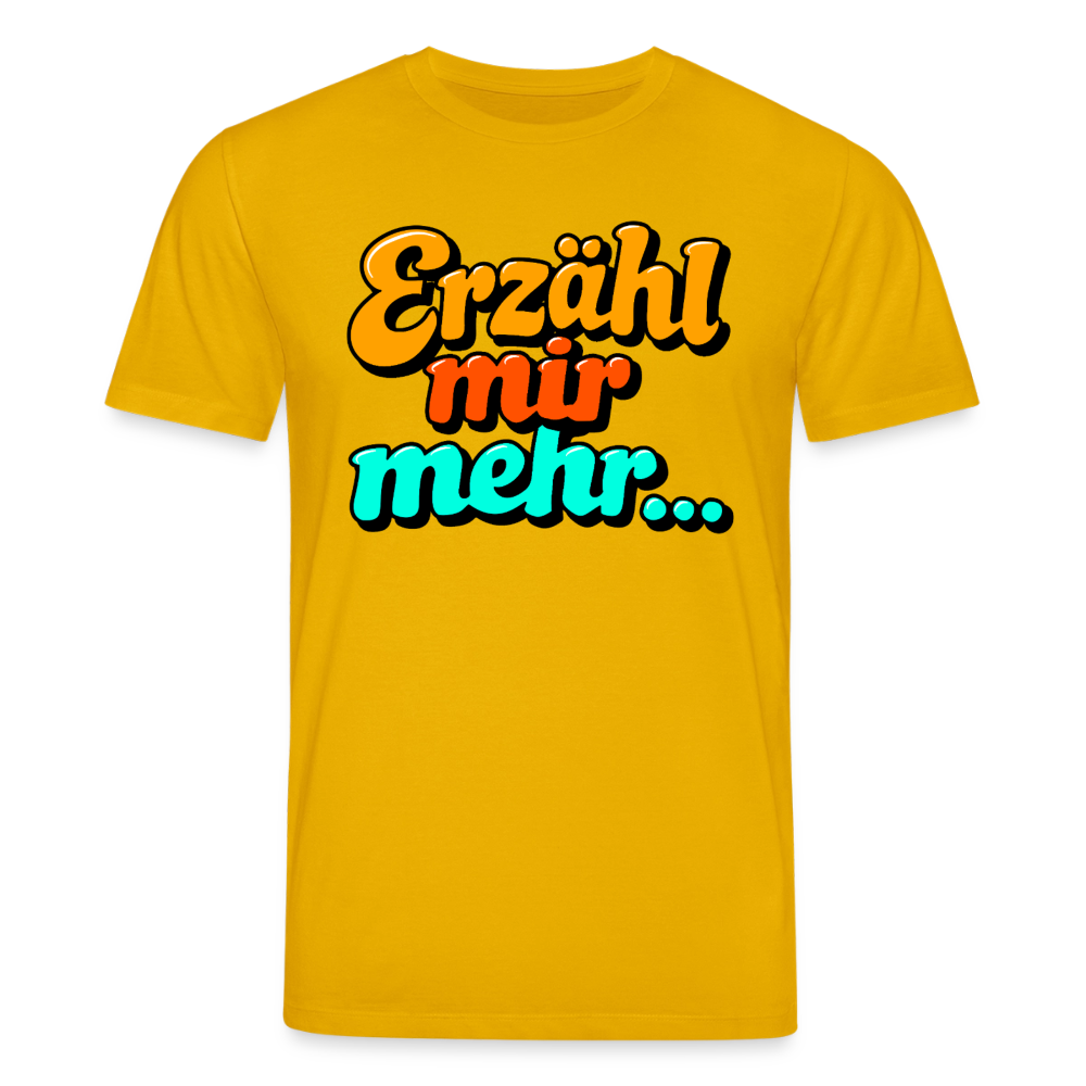 Erzähl mir mehr... | Unisex Bio-T-Shirt - Spektralgelb
