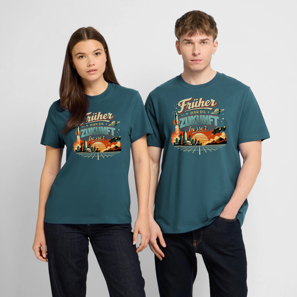 Früher war die Zukunft besser | Unisex Bio-T-Shirt - Dunkles Petrol
