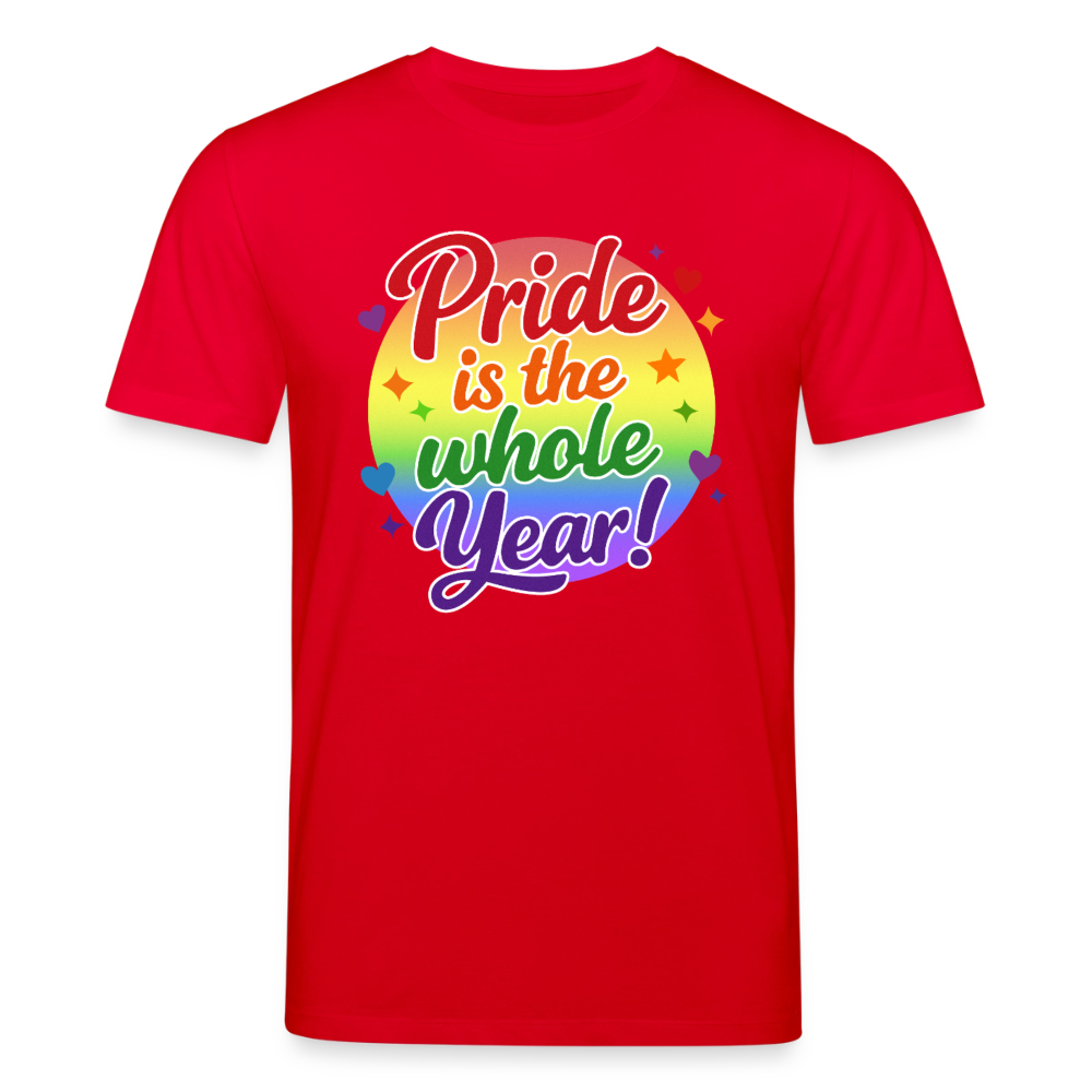 Pride is the whole Year | Unisex Bio T-Shirt - Rot