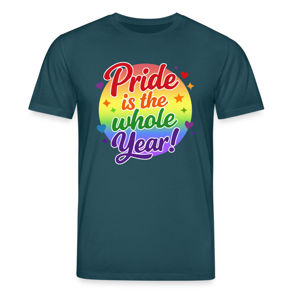 Pride is the whole Year | Unisex Bio T-Shirt - Dunkles Petrol